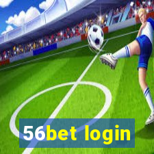 56bet login